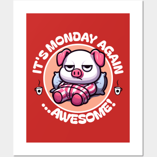 Funny Grumpy Pig Monday Blues Posters and Art
